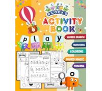 My First Alpha s Activity Book Block: A children’s coloring book and activity book for kids of all ages - Learning While Playing.