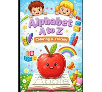 My First Alphabet Activity Book - ABC Coloring & Tracing Workbook for Kids Ages 2-5: Fun Early Learning Workbook with Big Letters for Toddlers & Preschoolers