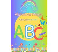 My First Alphabet Adventure A Fun Coloring Book: Learn Letters A-Z with Fun Coloring Pages (EarlyBird Learning Adventures Books)