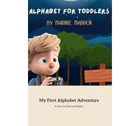 My First Alphabet Adventure: A Fun Learning Journey Through the Alphabet