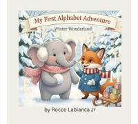 My First Alphabet Adventure: Winter Wonderland (My First Adventure)