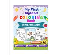 My First Alphabet Coloring Book: ABC Letter Tracing & Coloring | Fun Handwriting practice for Kids Ages 2-5