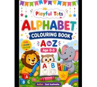My First Alphabet Coloring Book for Toddlers: Learn ABC Letters with Fun and Easy Coloring Pages | Large Simple Alphabet Illustrations for Kids Ages ... Learning Activity Book for Boys & Girls