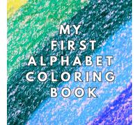 My First Alphabet Coloring Book: Uppercase and lowercase