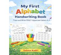 My First Alphabet Handwriting Book: Trace and Write ONLY Uppercase Letters A-Z
