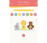 My First Alphabet Tracing Activity Book: Learn your A-Z with fun friends