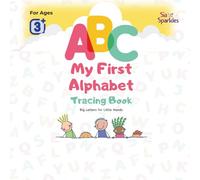 My First Alphabet Tracing Book: Handwriting Practice Workbook to Build Fine Motor Skills and Early Letter Recognition