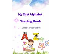 My First Alphabet Tracing Book: Learn to Trace Letters A-z