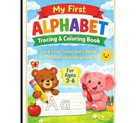 My First Alphabet Tracing & Coloring Book: Fun & Easy Tracing and Coloring for Preschool and Kindergarten Kids