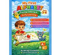 My First Alphabet Tracing & Coloring Workbook: Trace Letters, Color Pictures & Practice Writing Words A to Z for Kids Ages 3-6 (My First Alphabet Fun Activity Series)