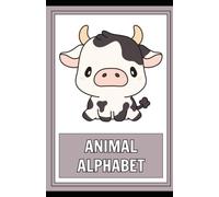 My First Animal ABC Colouring Book for Kids Ages 3-8: A to Z Alphabet Learning Adventure for Kids