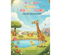 My First Animal Adventure: Fun Animal Facts and Pictures for Early Learners | Learn About Animals with Cute Illustrations