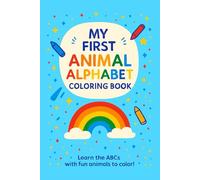 My first animal alphabet: Coloring Book