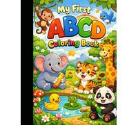 My First Animal Alphabet Coloring Book: A to Z Easy Animal Coloring Pages for Kids Ages 3-5 | Fun ABC Learning Activity Book for Toddlers & Preschoolers