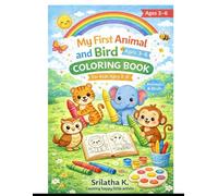 My First Animal and Bird Coloring Book: Fun and Easy Coloring Pages for Kids Ages 3-6