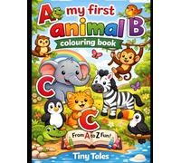 My First Animal & Bird Coloring Book for Kids Ages 0-10: A to Z Alphabet Coloring Book with Cute Animals and Birds | Easy Big Designs for Toddlers, Preschoolers & Early Learners