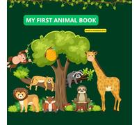 MY FIRST ANIMAL BOOK