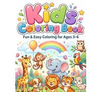 My First Animal Coloring Book: 40+ Fun and Easy Animal Coloring Pages for Kids Ages 3-8 | Learn Animal Names While Coloring