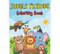 My First Animal Coloring Book: Cute and Easy Coloring Pages of Common and Jungle Animals for Kids