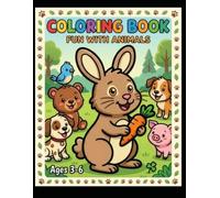My First Animal Coloring Book for Kids Ages 3-6: Fun and Easy Animal Coloring Pages for Toddlers and Preschoolers | Cute Farm, Jungle, Ocean, and Forest Animals for Boys and Girls
