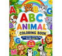 My First Animal Coloring Book for Kids Ages 3-6: Fun and Easy Animal Coloring Pages for Toddlers & Preschoolers | Cute Zoo, Farm, Jungle and Ocean Animals for Early Learning and Creativity