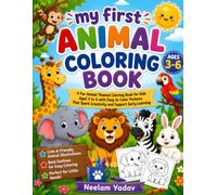 My First Animal Coloring Book for Kids Ages 3-6: Fun and Easy Animal Coloring Pages with Big, Bold Designs for Toddlers and Preschoolers | Cute Zoo, ... Wild Animals | Perfect Screen-Free Activity