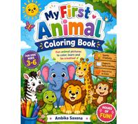 My First Animal Coloring Book for Kids Ages 3-6: Fun and Easy Coloring Pages Featuring Cute Farm, Jungle, Ocean, Forest, and Zoo Animals | Large ... Toddlers, Kindergarten, and Early Learning