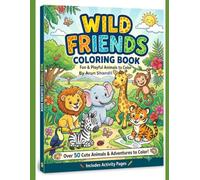 My First Animal Coloring Book for Kids Ages 3-6: Fun and Easy Cute Animal Coloring Pages for Toddlers and Preschoolers | Large, Simple Designs to ... Fine Motor Skills, and Early Learning
