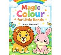 My First Animal Coloring Book for Toddlers Ages 3-6: Big, Simple & Fun Animal Coloring Pages to Boost Creativity, Motor Skills & Early Learning