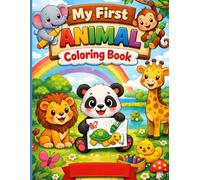 My First Animal Coloring Book for Toddlers: Jungle and Farm Animals Coloring Book for Children