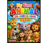 My First Animal Coloring Book: Fun and Easy Animal Coloring Pages for Kids Ages 3-6 | Cute Puppies, Tigers, Farm Animals, Wild Animals, and More for Toddlers and Preschoolers