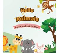 My First Animal Coloring Book: : Fun and Easy Animals with Names for Kids