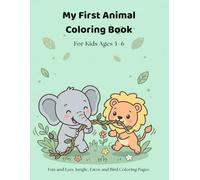My First Animal Coloring Book: Fun and Easy Jungle, Farm and Bird Coloring Pages