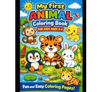 My First Animal Coloring Book: Learn and Fun with Colors