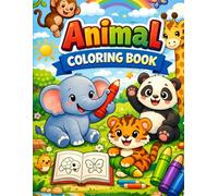 My First Animal Coloring Book: Nice and Cute Farm, Jungle & Ocean Animals for Toddlers and Preschool Kids Ages 3-6