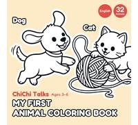My First Animal Coloring & Learning Book: 32 Animals to Color, Trace & Learn, Core Sentences - English Edition for Ages 3-6 (ChiChi Talks)