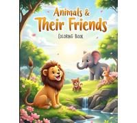 My First Animal Colors - A Baby's Coloring Book for Ages 2 and Up: 30 Pages with 15 Animal Illustrations - Half Colored, Half to Color - For Toddlers Learning Colors and Creativity