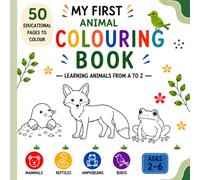 My First Animal Colouring Book: Learning Animals from A to Z (Lion Lines: Preschool Series)