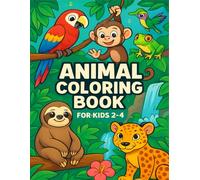My First Animal Encyclopedia Coloring Book: Explore Diverse Habitats and Fascinating Facts with Every Page