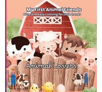 My First Animal Friends: Cute and easy coloring book for little hands