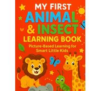 My First Animal & Insect Learning Book: Fun and Educational Activities for Kids Ages 2-6