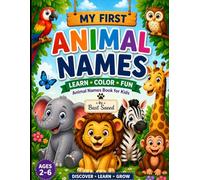 My First Animal Names Book for Kids, Toddler Learning Book Ages 2-6, Printable Animal Names Flashcards, Preschool Learning Activity, Kids Educational Book