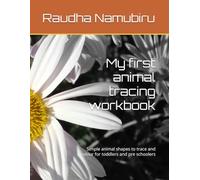 My first animal tracing workbook: Simple animal shapes to trace and colour for toddlers and pre schoolers