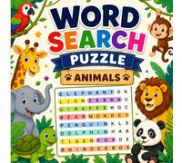 My First Animal Word Search Book for Ages 4-10: Fun and Easy Puzzle Book with Animals, Brain Games & Vocabulary Building Activities for Kids