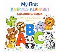 My First Animals Alphabet Coloring Book