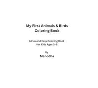 My First Animals & Birds Coloring Book: A Fun and Easy Coloring Book for Kids Ages 3-6