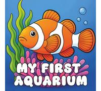 My First Aquarium: Coloring Book