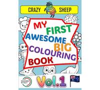 My First Awesome Big Colouring Book (Vol.1): - 50 Jumbo Illustrations on Single-Sided Pages: Simple and unique designs with thick, chunky outlines, ... ones entertained. [AU] (Color Lab - [AU])