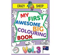 My First Awesome Big Colouring Book (Vol.3): - 50 Jumbo Illustrations on Single-Sided Pages: Simple and unique designs with thick, chunky outlines, ... ones entertained. [AU] (Color Lab - [AU])