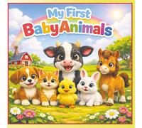 My First Baby Animals: Cute 3D Animal Pictures with Simple Fun Facts for Kids (Ages 2-6)